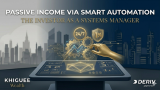Discover how Smart Automation turns investors into Systems Managers. Learn how to build passive income streams using automated trading with Khiguee Wealth.